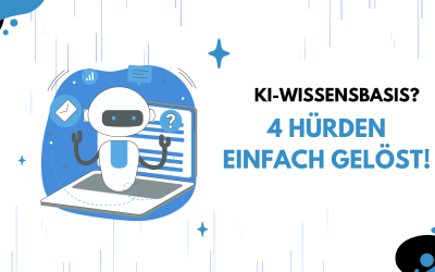KI Wissensbasis: Wann lohnt sich der Wechsel für Unternehmen? Die 4 größten Hürden einfach gelöst